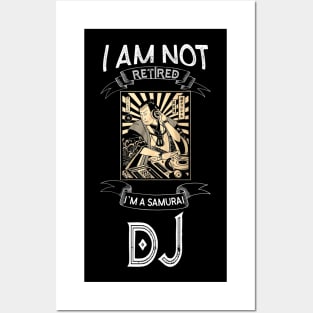 I am not retired I`m a Samuarai DJ - Funny Samurai Champloo T-shirt Posters and Art